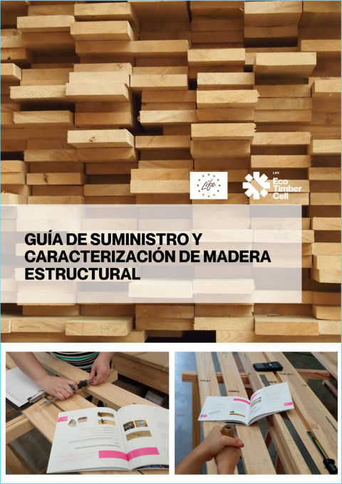 Guía de suministro y caracterización de la madera estructural