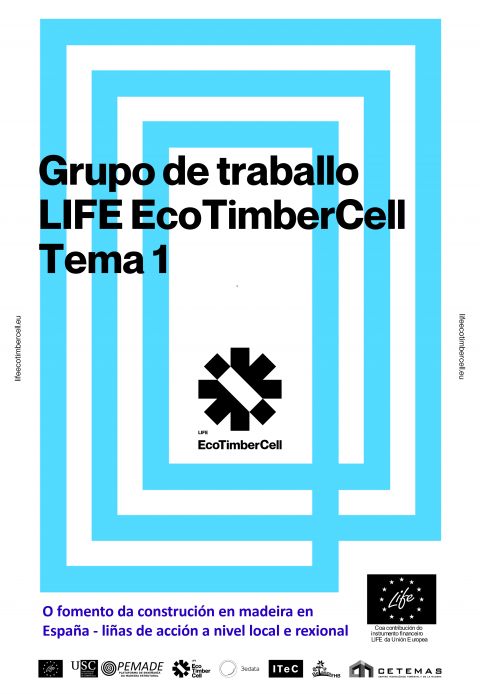 Grupo de Traballo LIFE EcoTimberCell. Tema 1